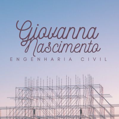Giovanna Nascimento - Engenharia Civil