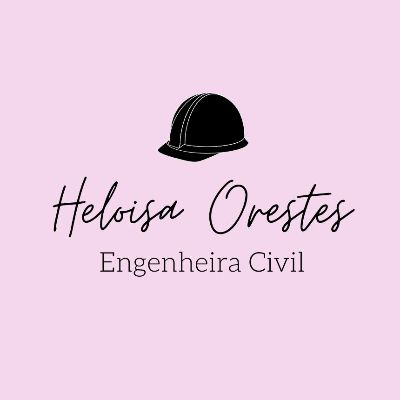 Heloisa Orestes | Engenheira Civil